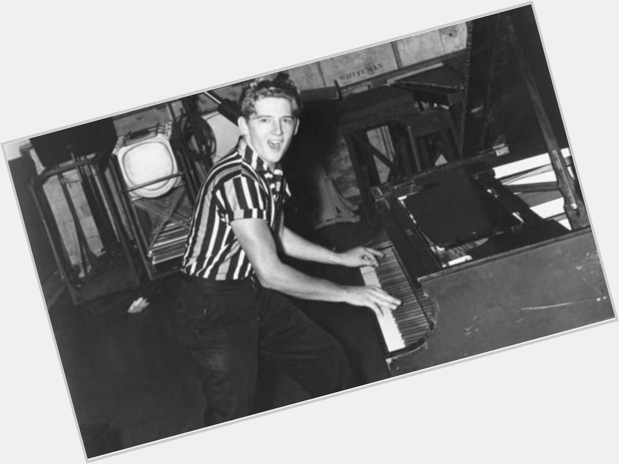 Happy 80th birthday Jerry Lee Lewis. Great Balls of Fire, Whole Lot of Shakin\ Going On. 