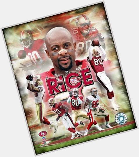 Happy Birthday Jerry Rice! Living the dream since 1962!    