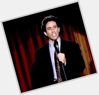 HAPPY BIRTHDAY, JERRY SEINFELD!  THANK YOU, FOR THE LAUGHS! 