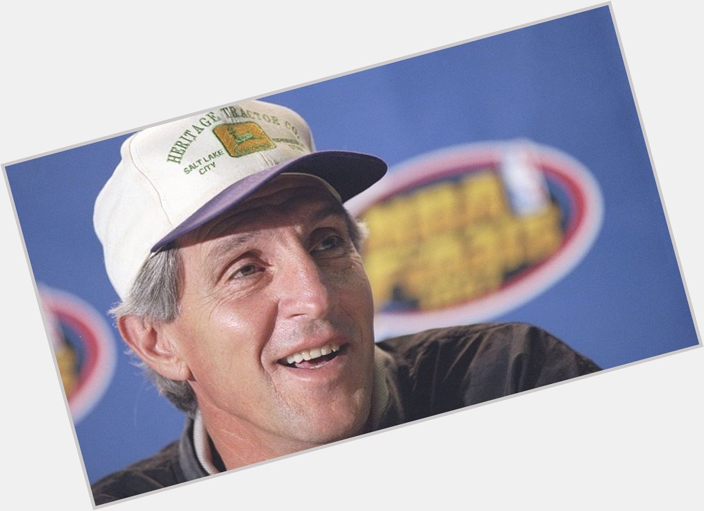  Happy birthday to Jerry Sloan!!!  : Getty Images
 
