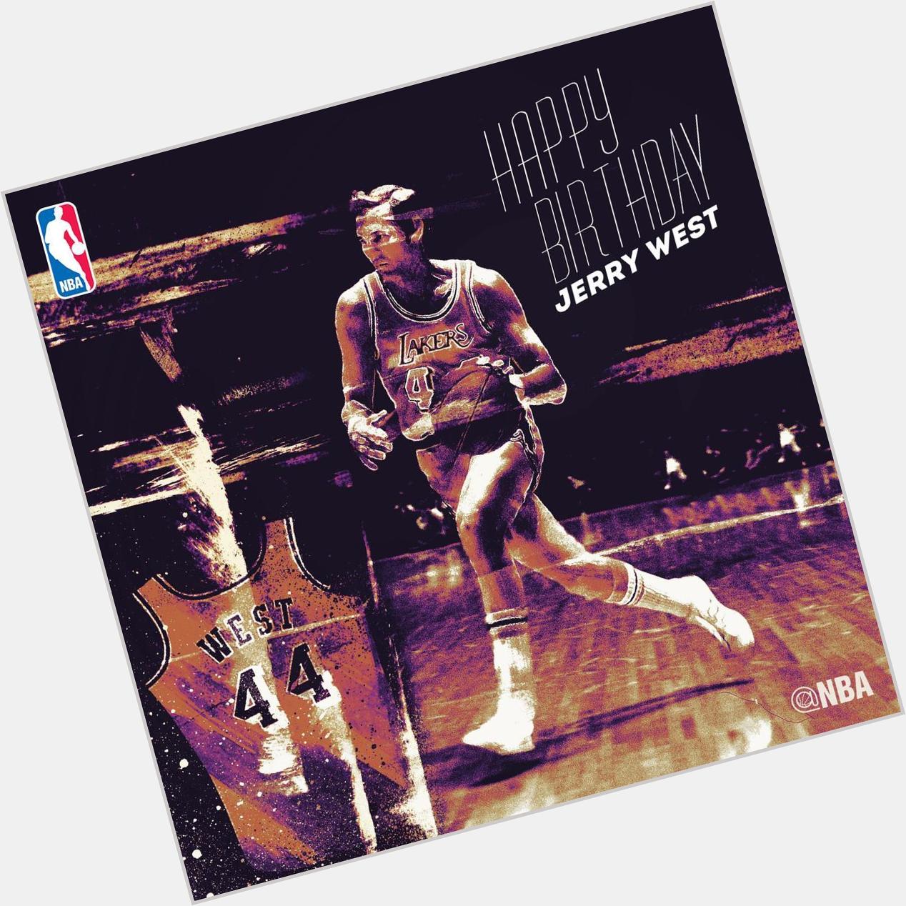 NBA : Join us in wishing NBA legend JERRY WEST a HAPPY BIRTHDAY! 