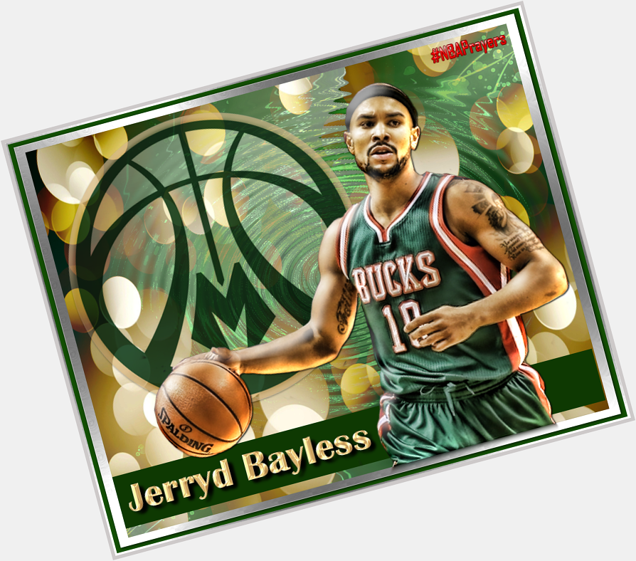 Pray for Jerryd Bayless ( happy birthday Hope it\s a blessed & happy one! 