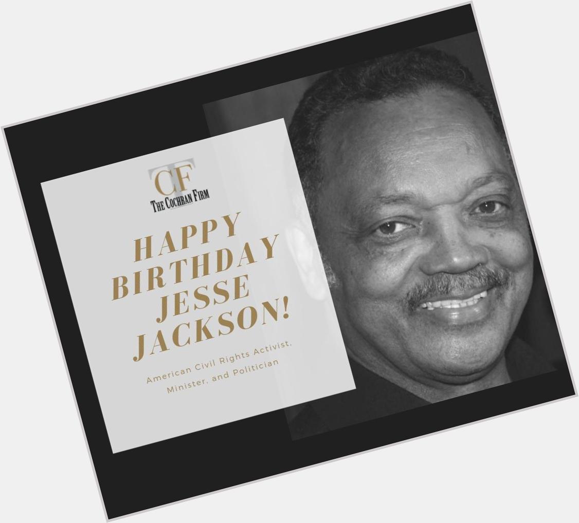 Happy birthday to civil rights activist, minister, and politician, Jesse Jackson! 