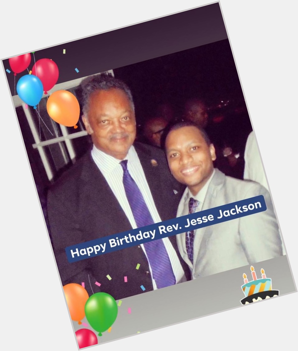 Happy Birthday Rev. Jesse Jackson!   
