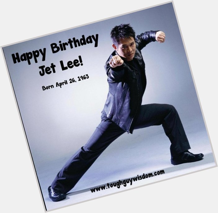 Happy 54th Birthday to Jet Li. 