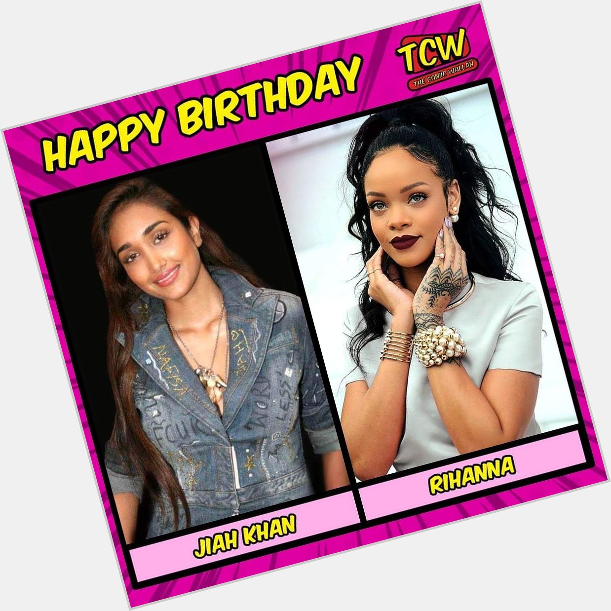 Wishing Jiah Khan and Rihanna a very happy birthday. 