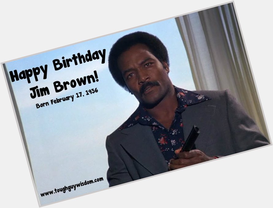 Happy 81st Birthday to Jim Brown! 