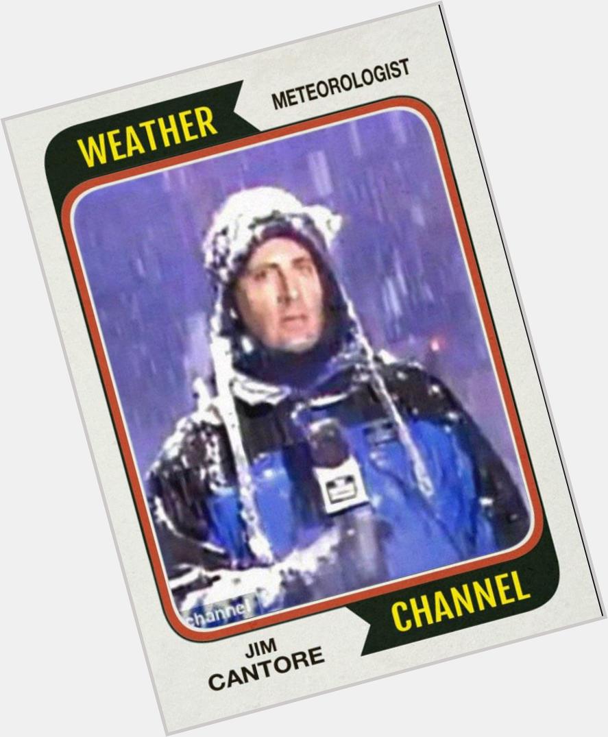 Happy 51st birthday to the guy you never want to see coming to your town, Jim Cantore 