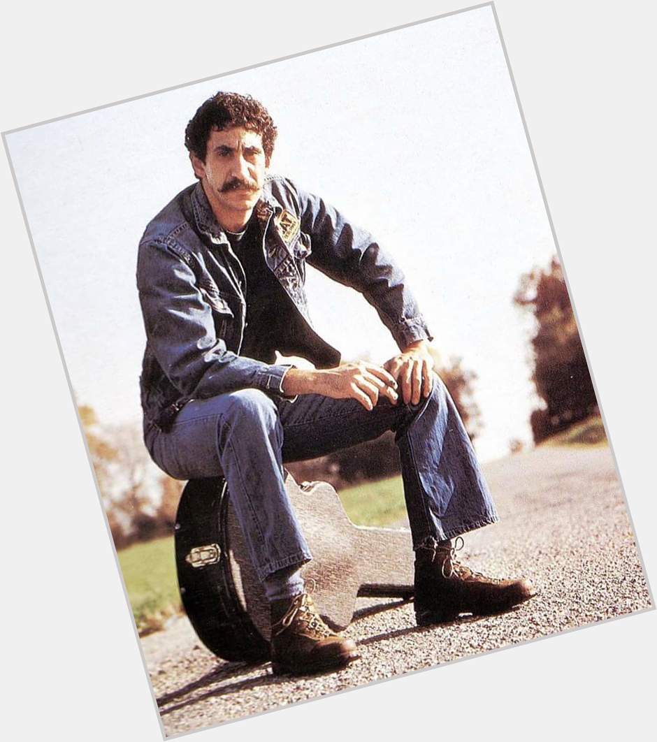 Happy Birthday to Jim Croce on what would have been his 75 th birthday. 