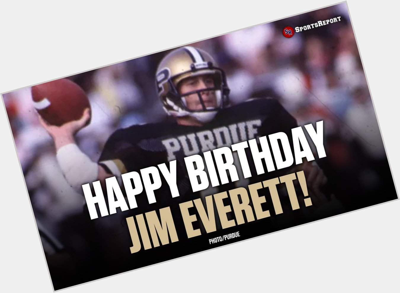  Fans, let\s wish Legend Jim Everett a Happy Birthday! 