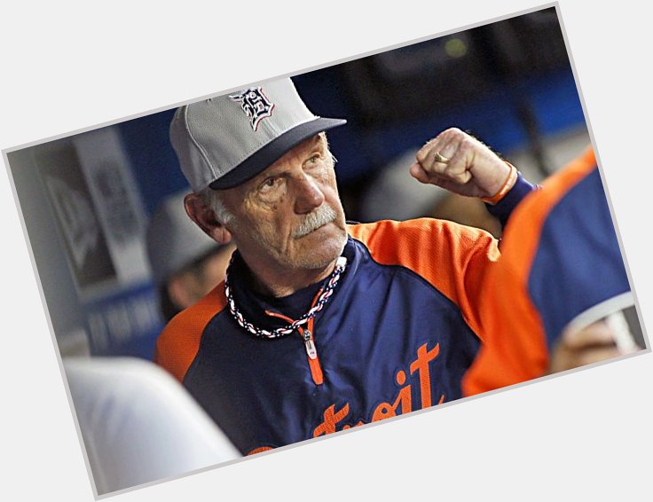 Happy birthday, Jim Leyland! 