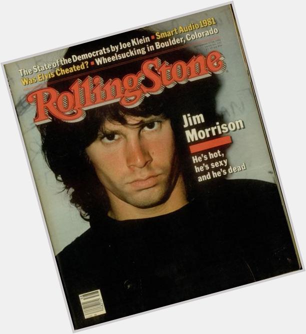 Happy Birthday to Jim Morrison, who would have turned 71 today! 