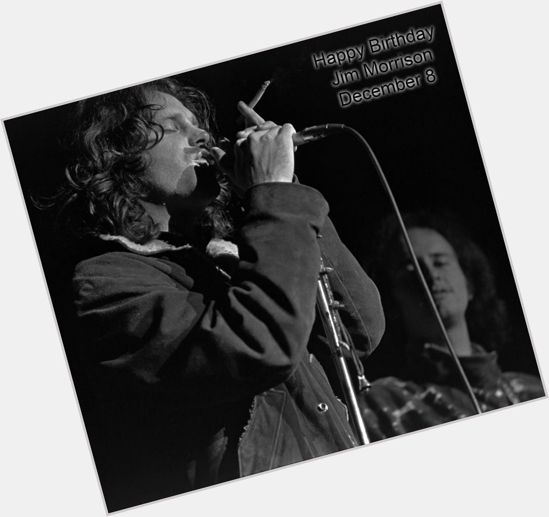 Happy Birthday Jim Morrison.   