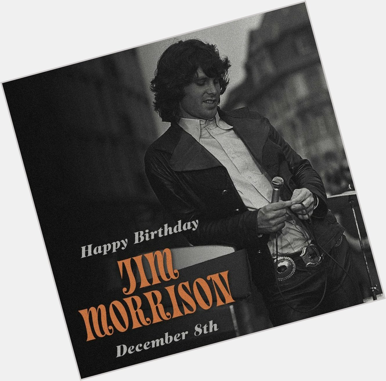 Happy Birthday! Jim Morrison 