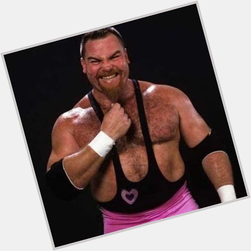 Happy Birthday Jim Neidhart! RIP 