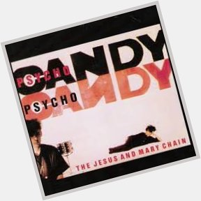 Fantastic. Happy Birthday Jim Reid. Psychocandy gonna get a pounding when the sun comes up  