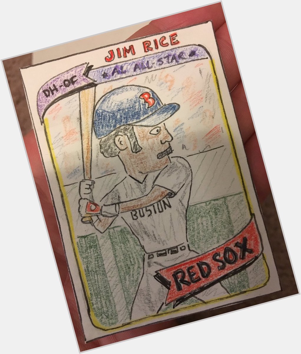Happy Birthday Jim Rice. 