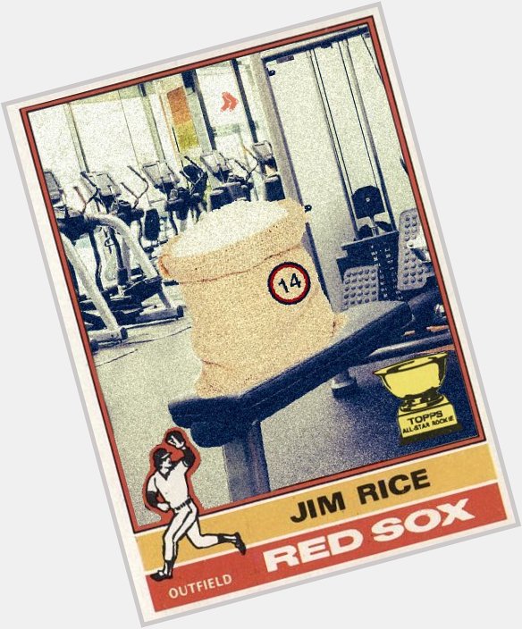 Happy birthday to Jim Rice!

(Sorry this one is so grainy.) 