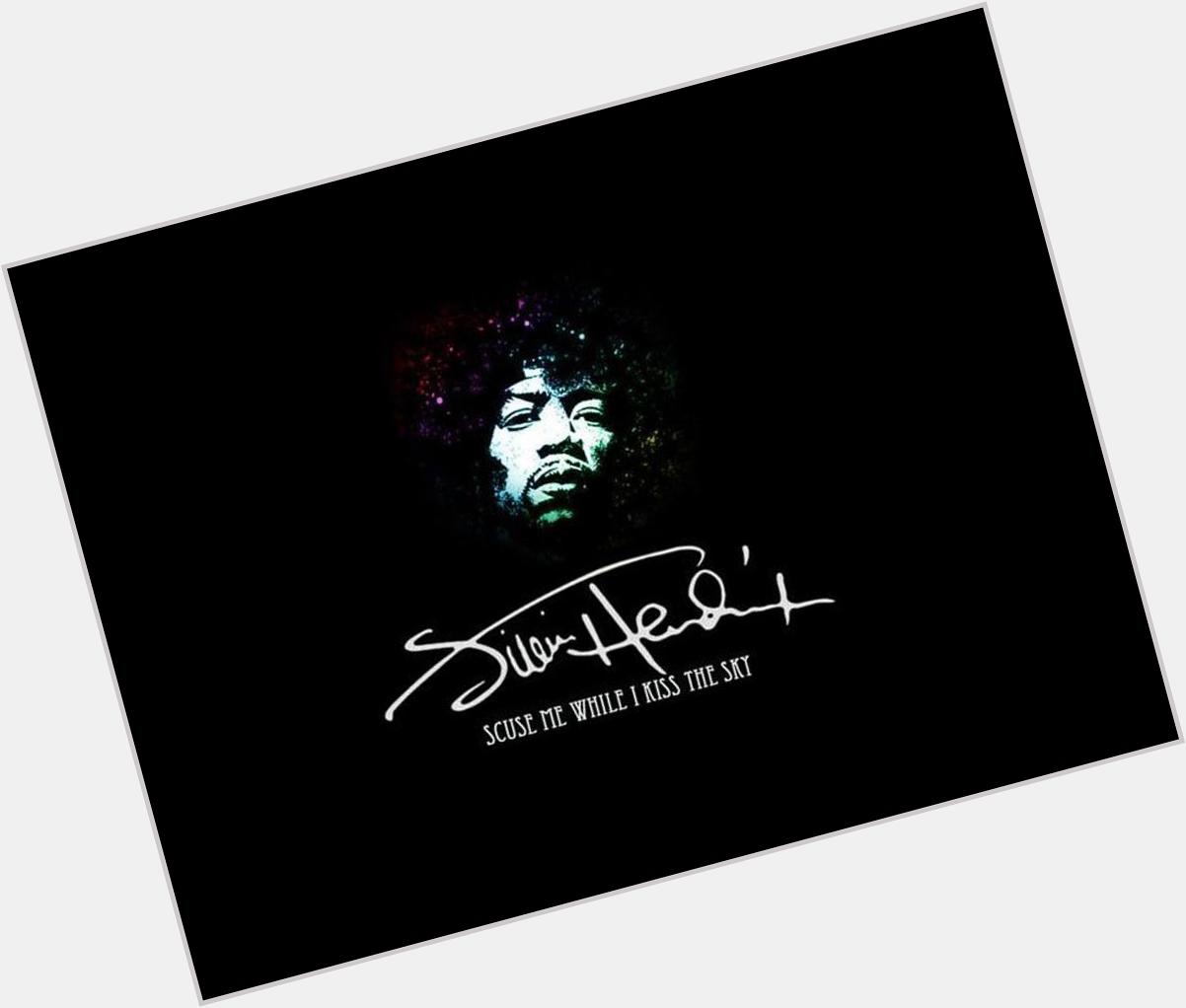 Happy birthday Jimi Hendrix. 