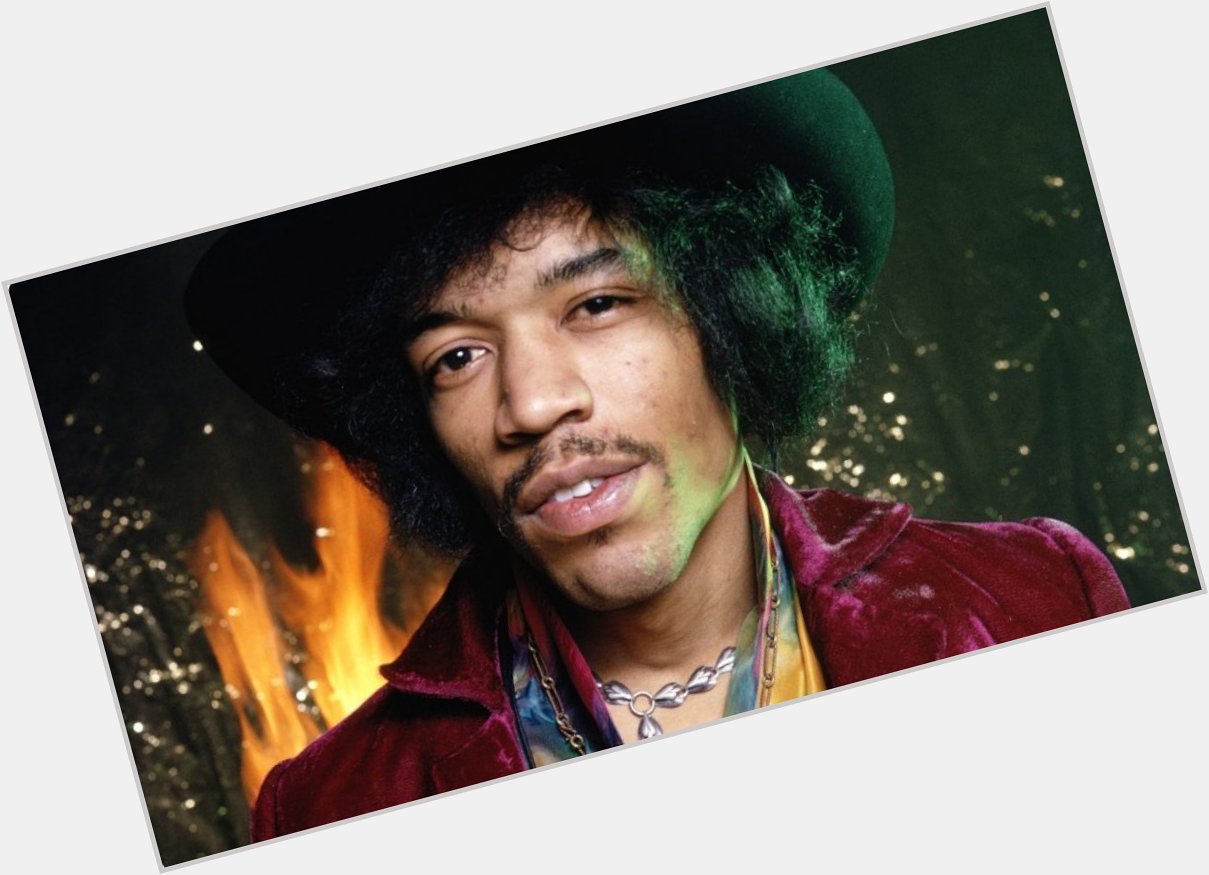 Happy birthday Jimi Hendrix. Would be 73 today, but only made it to 27.   