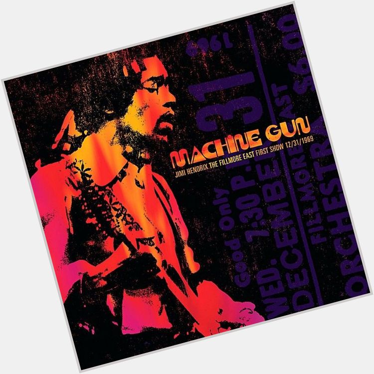   - Live At The Fillmore East

Happy Birthday Jimi!

 
