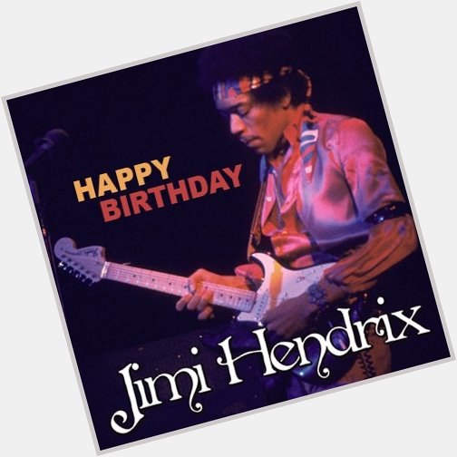  November 27, 1942
Yesterday Jimi Hendrix would 79 years old. Happy birthday to one of the best! 