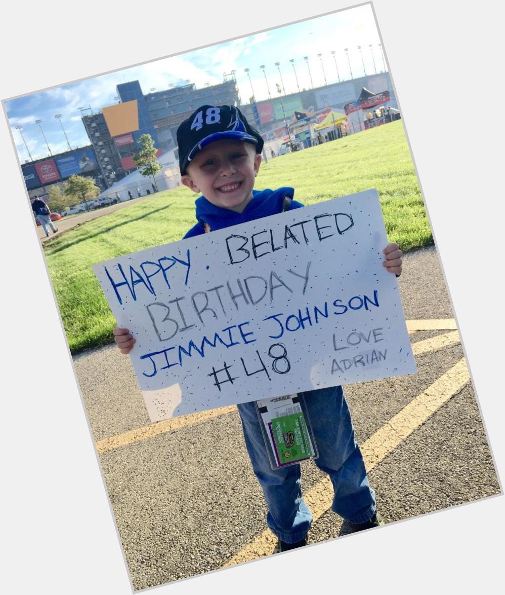 Happy Belated Birthday Jimmie Johnson! Love Adrian!!  