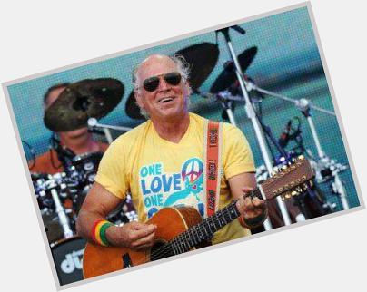 Happy Birthday to Jimmy Buffett who was born Dec 25, 1946 in Pascagoula,  Mississippi 