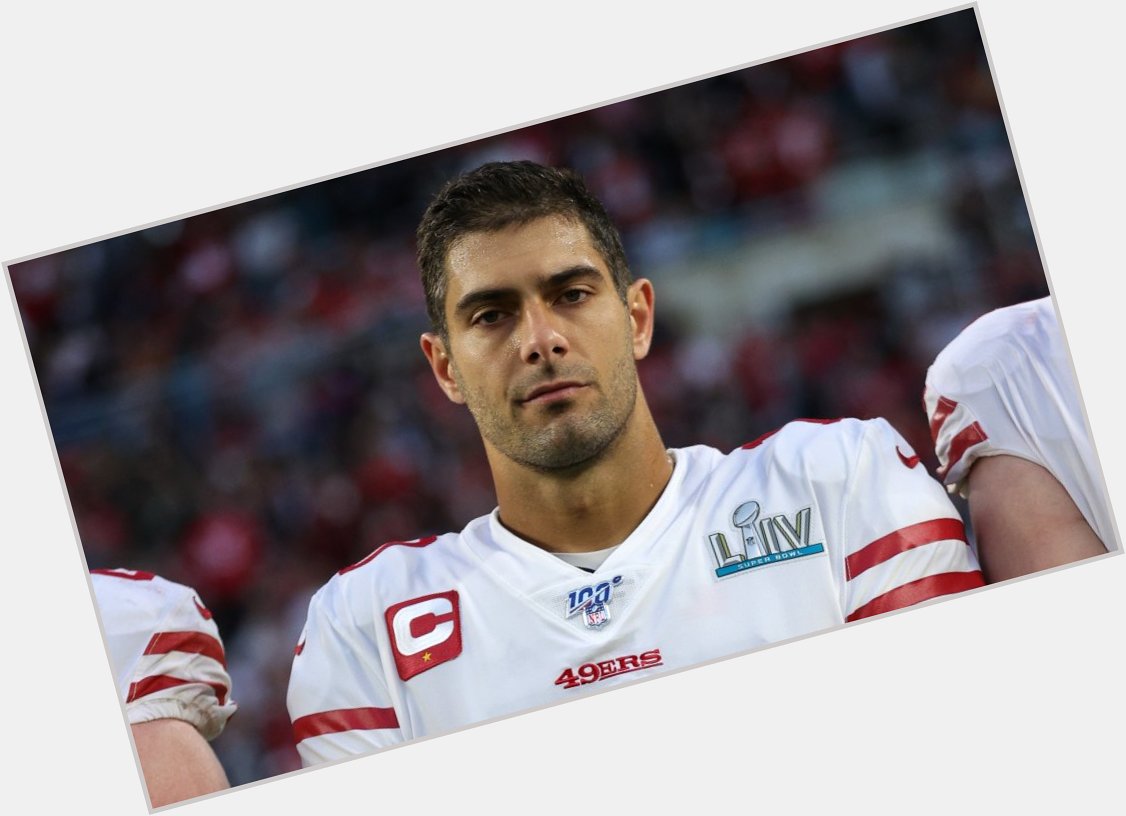 Happy Birthday to Jimmy Garoppolo. Celebrate, heal up and come back stronger 