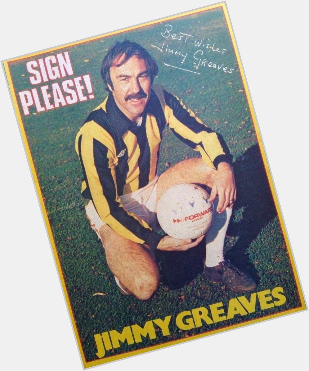 Happy birthday to the magnificent Jimmy Greaves who turns 80 today. Seen here in the colours of (1977/8) 