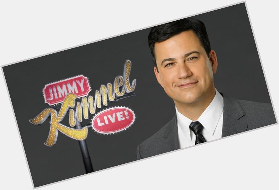 Happy Birthday to Jimmy Kimmel, who turns 47 today! 