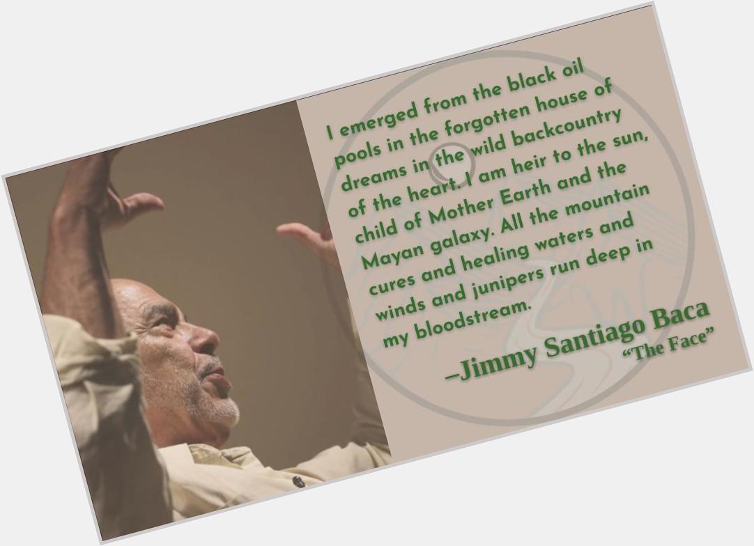 Time to immerse myself in your words!

Happy birthday, Jimmy Santiago Baca!   