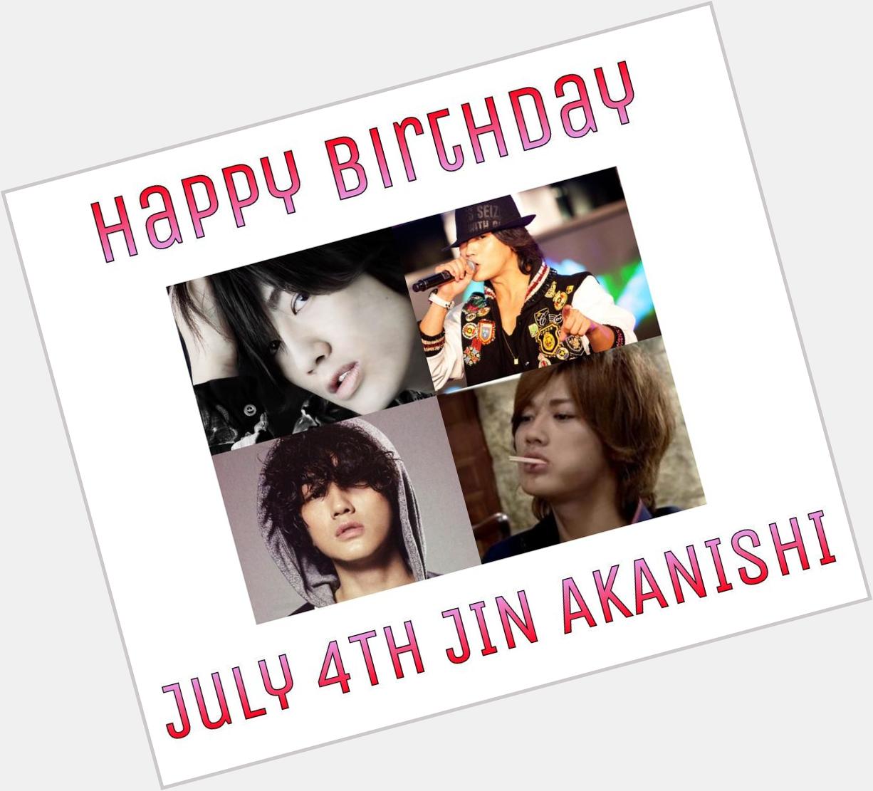 JIN AKANISHI HAPPY BIRTHDAY \\ /                        (((o(* - *)o))) 
