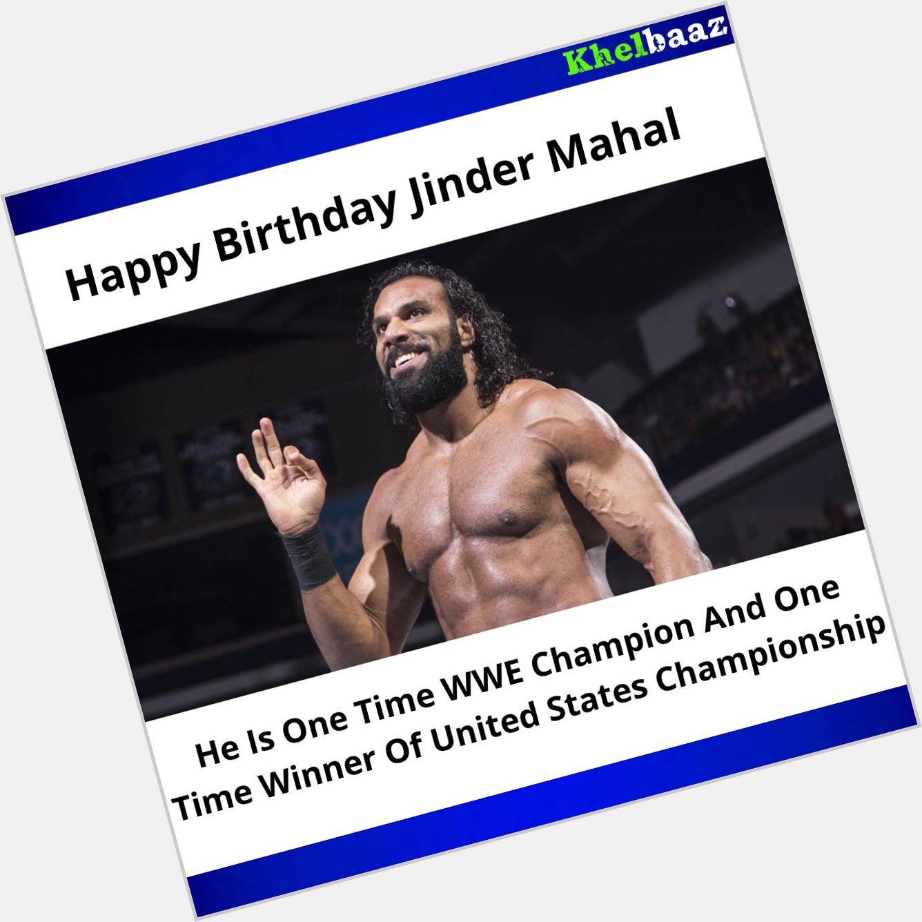 Happy Birthday Jinder Mahal     