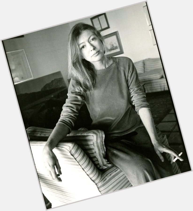 Happy birthday, Joan Didion. 