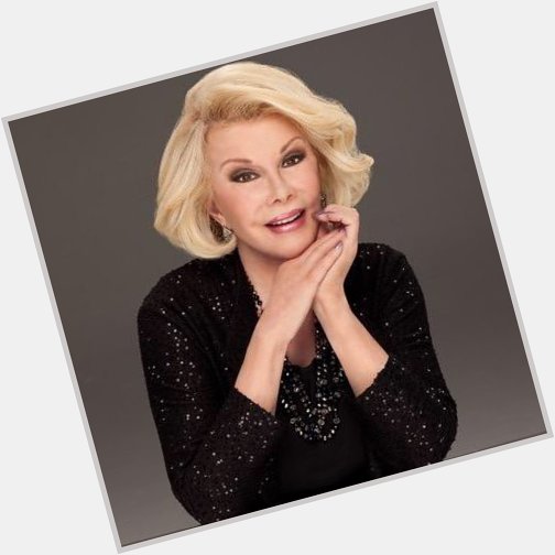 \"I succeeded by saying what everyone else is thinking.\" - Joan Rivers    Would have been 84 today. Happy Birthday. 
