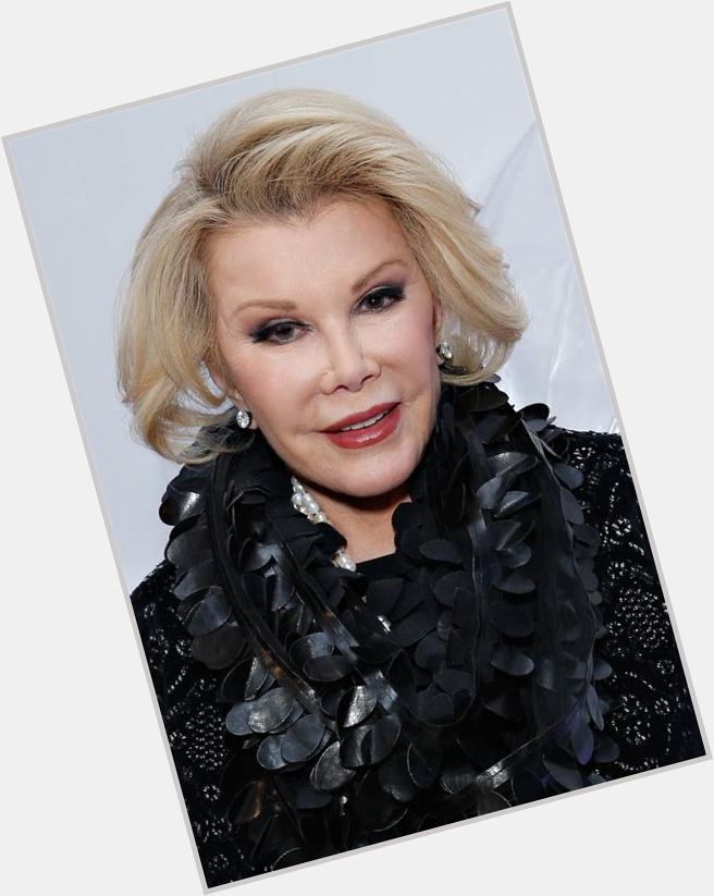 HAPPY BIRTHDAY TO THE LATE JOAN RIVERS WHO WOULD\VE TURNED 90 TODAY. 