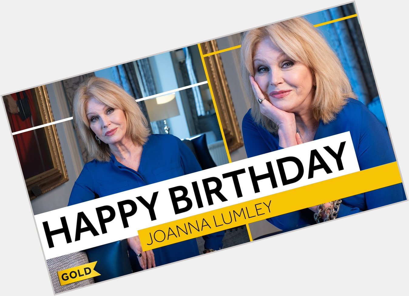 Happy 75th Birthday Joanna Lumley 