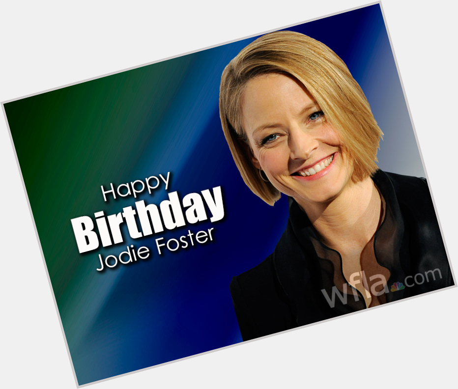 Happy 58th Birthday to actress Jodie Foster!  