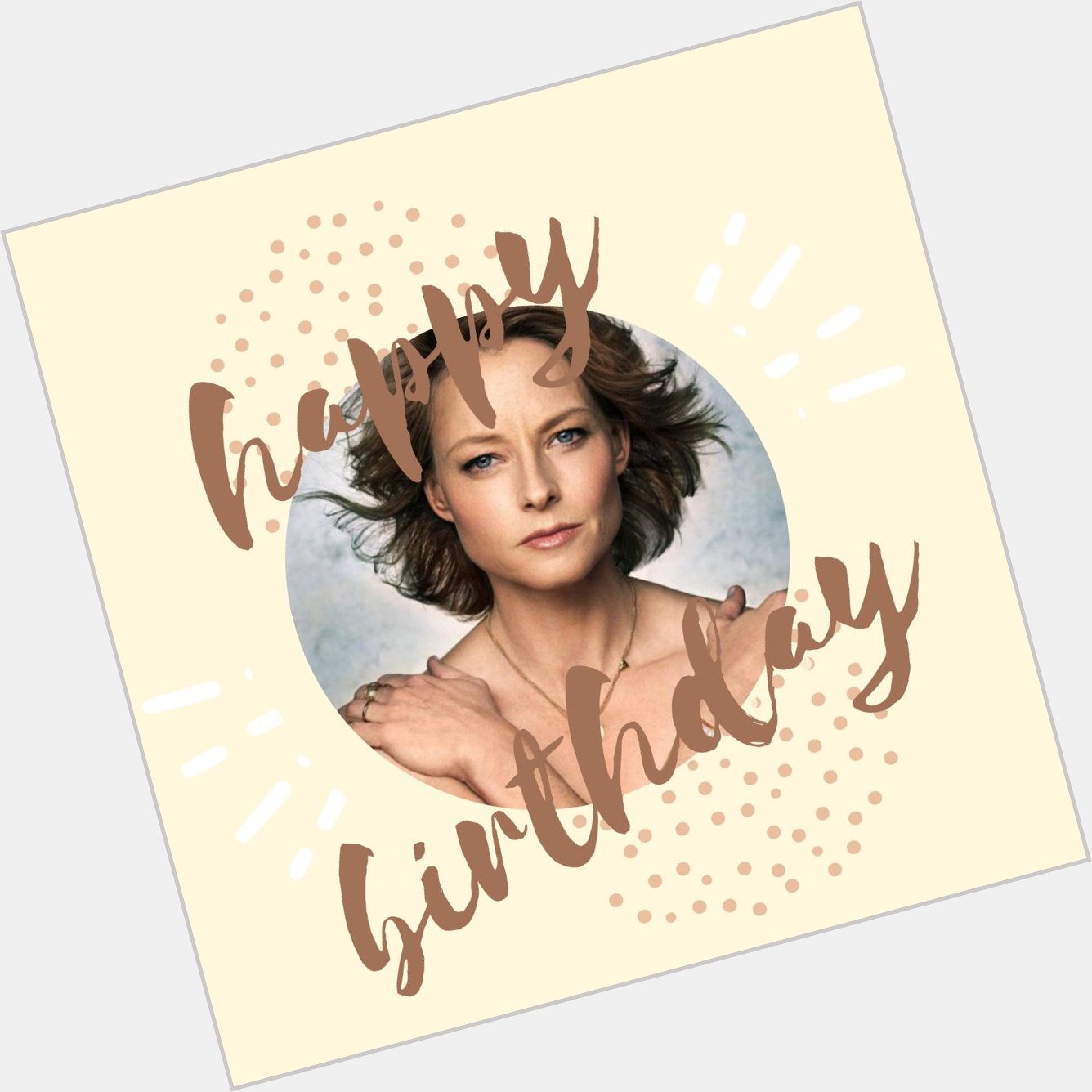Happy Birthday, Jodie Foster     
