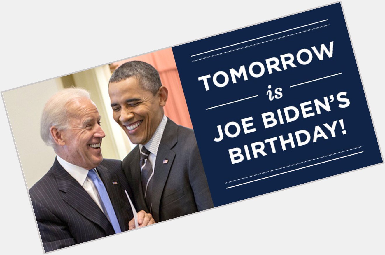 Happy Birthday Joe Biden! 