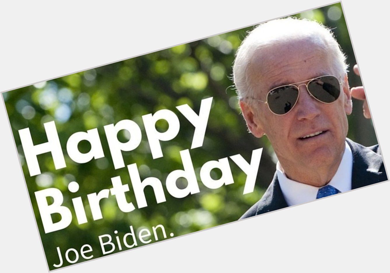 Happy Birthday, Joe Biden!  via |  