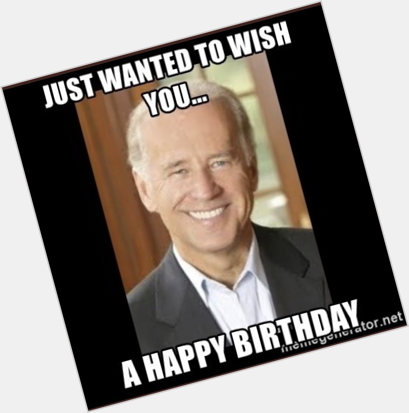 Happy Birthday to Joe Biden on November 20th. 