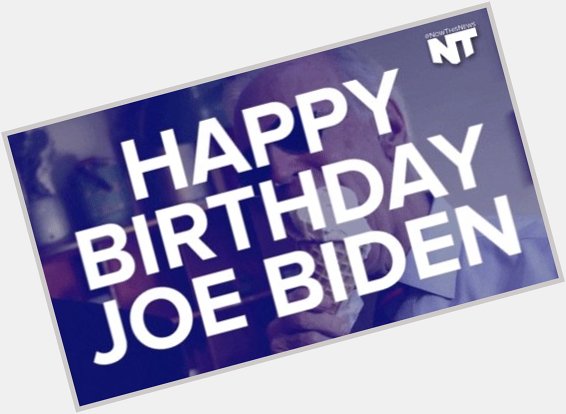 Happy Birthday to America s net President, Joe Biden. May God protect you and our beautiful Girst Family! 