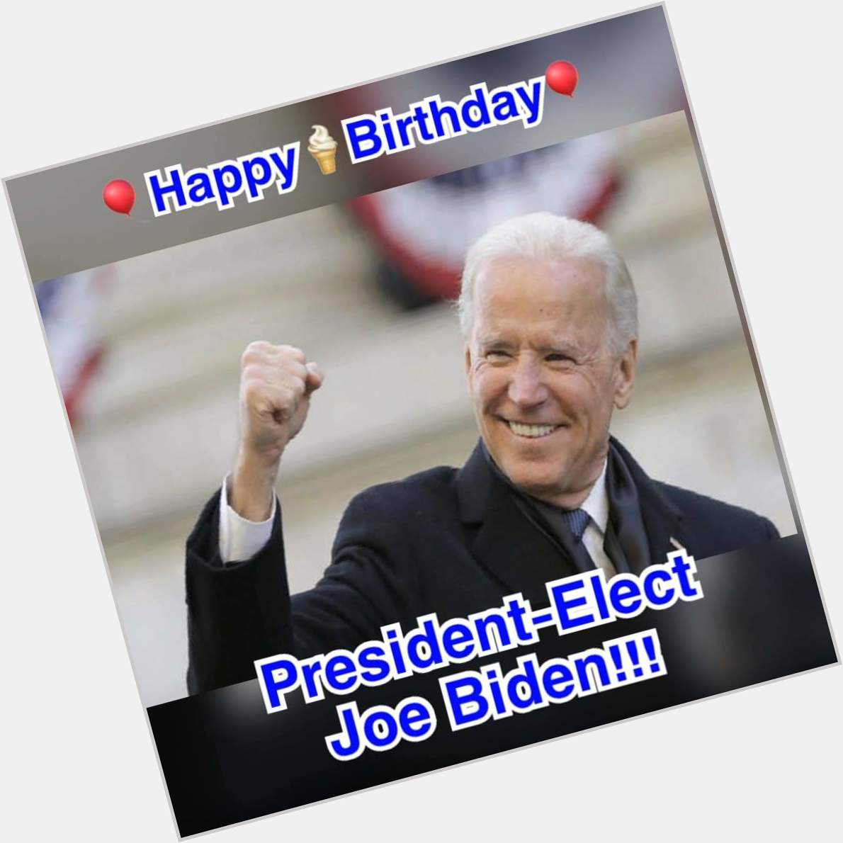  Happy birthday Congratulations Joe Biden 