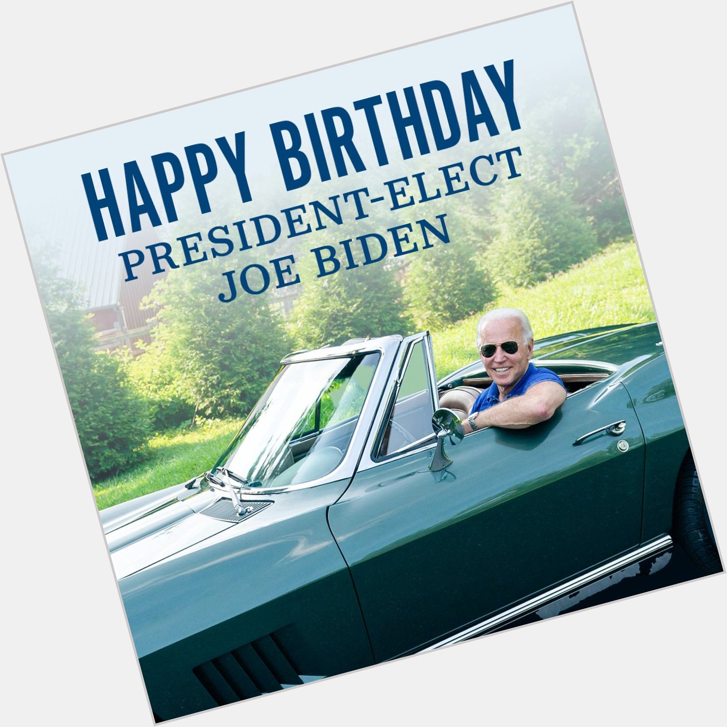 Happy birthday to our President-elect, Joe Biden!  