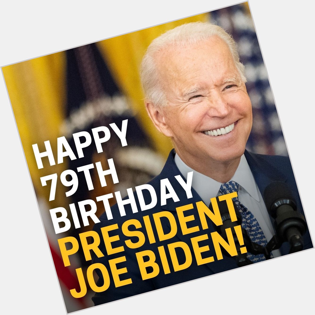 Happy Birthday President Joe Biden 