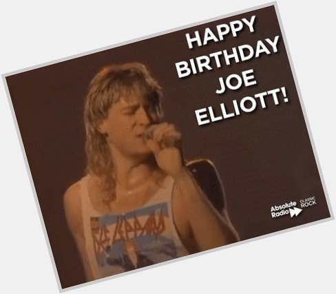 Happy birthday to frontman Joe Elliott!
Let\s get rocked!
 