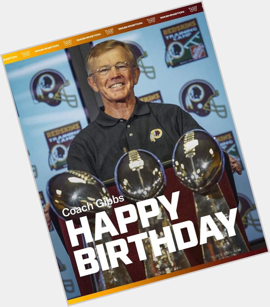 My coach...The great Joe Gibbs Happy Birthday!!HTTR!! 