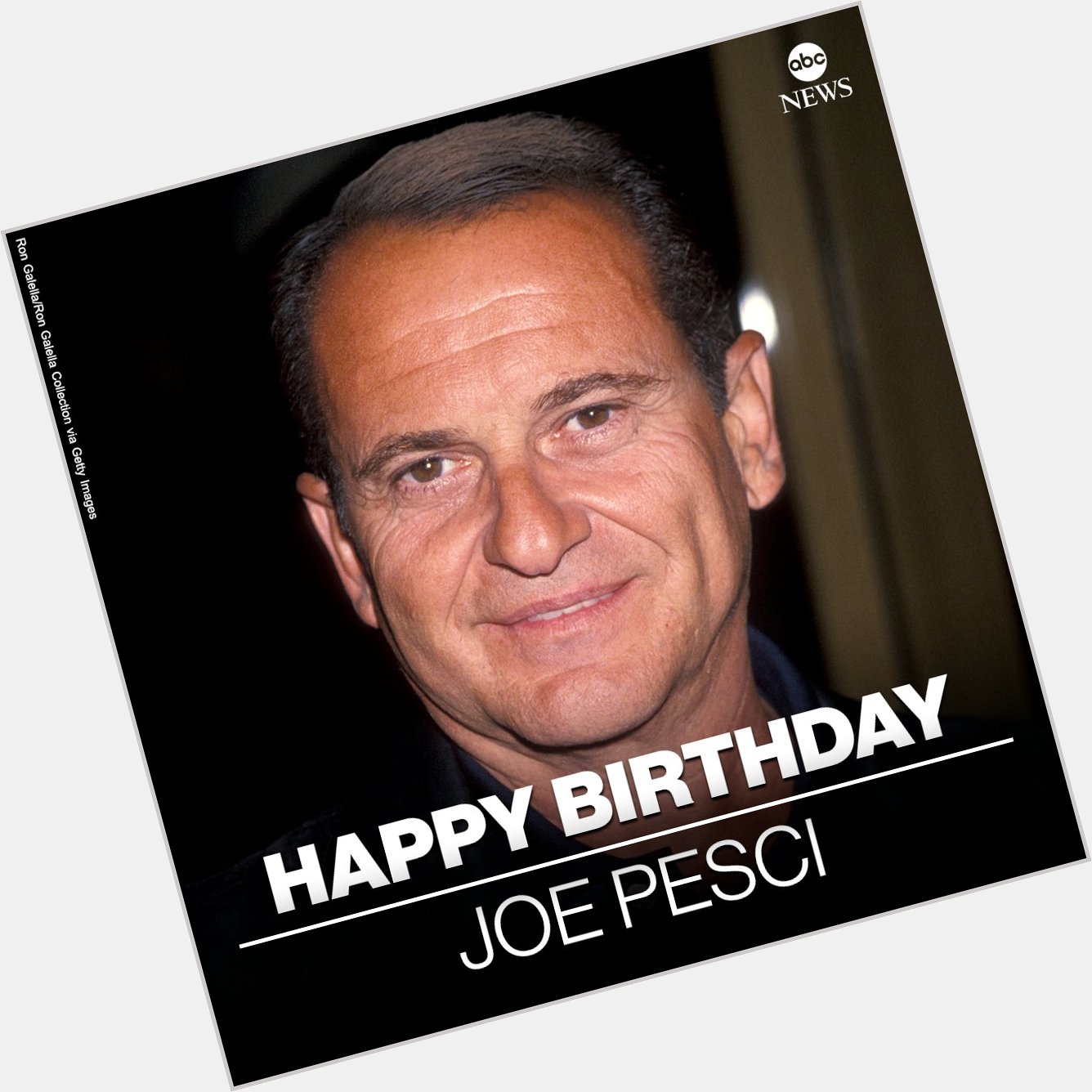 HAPPY BIRTHDAY: Actor Joe Pesci is 80 today.  